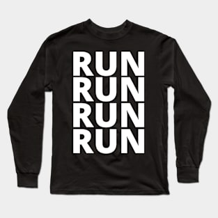 Run Run Run Long Sleeve T-Shirt